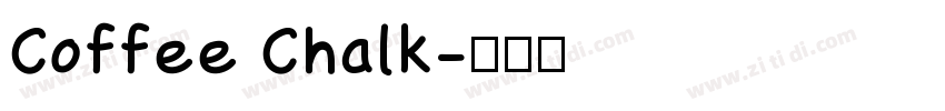 Coffee Chalk字体转换